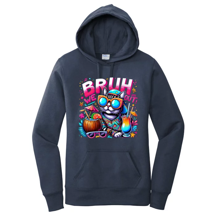 Cute Last Day Of School Year Summer Cat Bruh We Out Great Gift Women's Pullover Hoodie