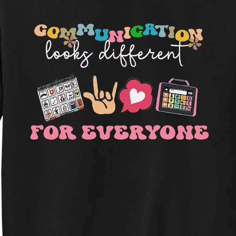 Communication Looks Different For Everyone Autism Awareness Sweatshirt