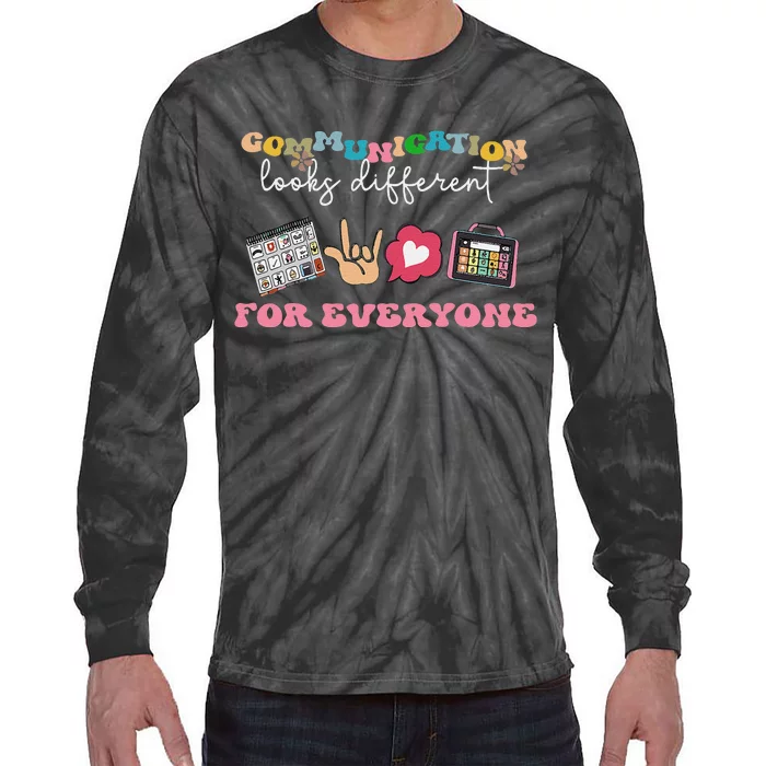 Communication Looks Different For Everyone Autism Awareness Tie-Dye Long Sleeve Shirt