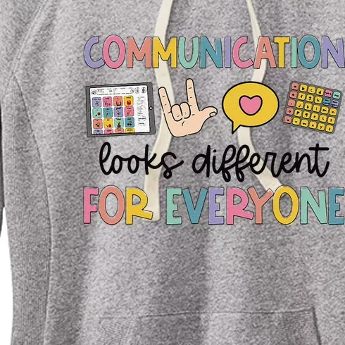 Communication Looks Different For Everyone Speech Therapy Gift Women's Fleece Hoodie