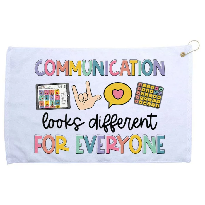 Communication Looks Different For Everyone Speech Therapy Gift Grommeted Golf Towel