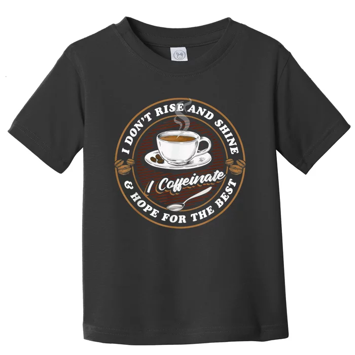 Coffee Lover Drinker Caffeine Morning Espresso Coffee Toddler T-Shirt