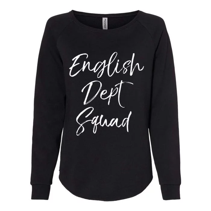 Cute Literature Department Teacher Gifts English Dept Squad Womens California Wash Sweatshirt