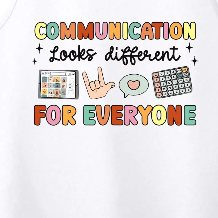 Communication Looks Different For Everyone Speech Therapy Performance Tank