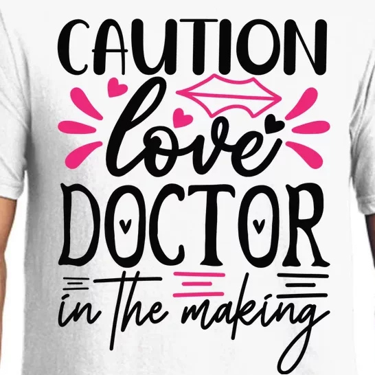 Caution Love Doctor In The Making Pajama Set