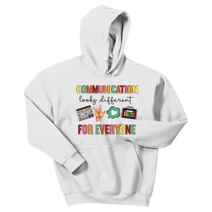 Communication Looks Different For Everyone Speech Therapy Kids Hoodie