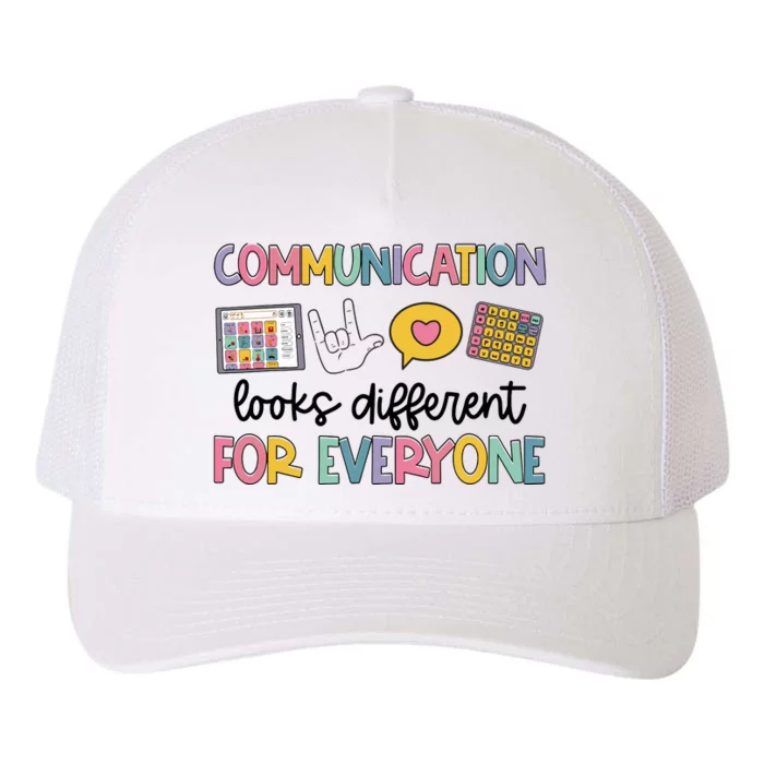 Communication Looks Different For Everyone Speech Therapy Yupoong Adult 5-Panel Trucker Hat