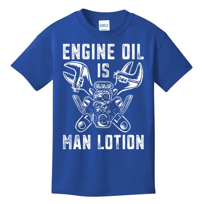 Car Lover Engine Oil Is Lotion Funny Auto Mechanic Cool Gift Kids T-Shirt