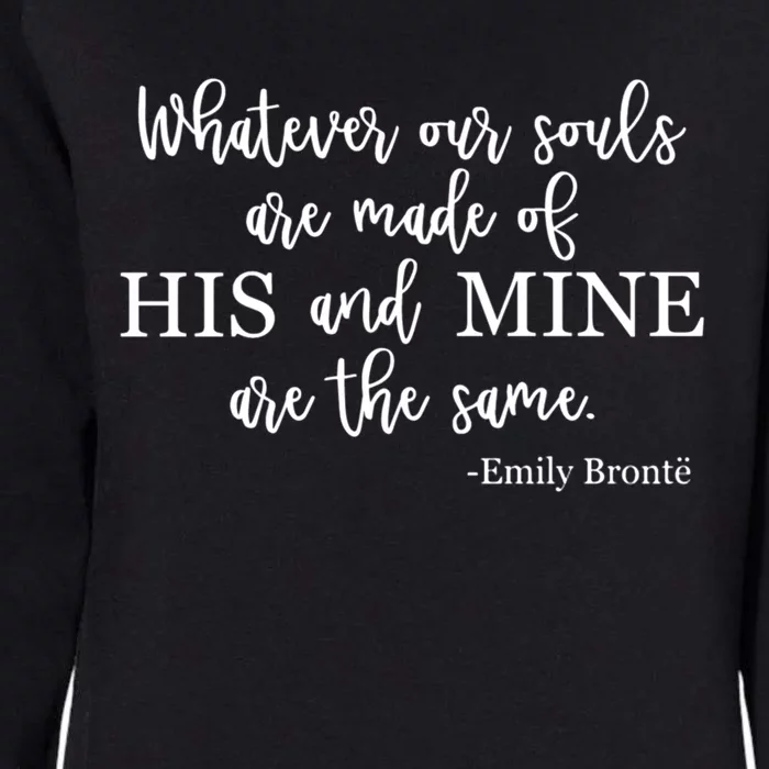 Classic Literature Emily Bronte Book Quote For Her Gift Womens California Wash Sweatshirt