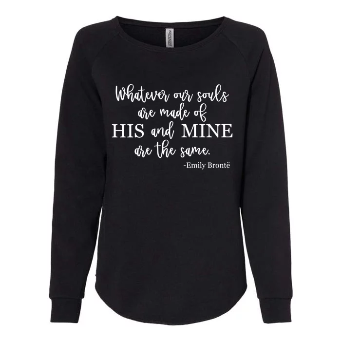 Classic Literature Emily Bronte Book Quote For Her Gift Womens California Wash Sweatshirt