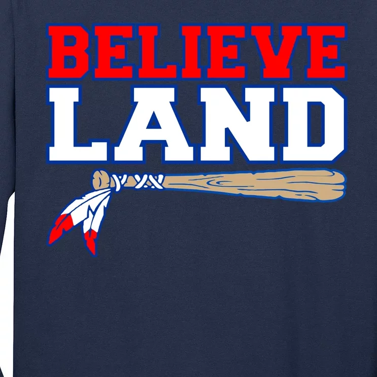 Cleveland Believe Land Baseball Bat Long Sleeve Shirt