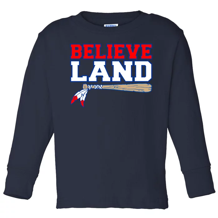 Cleveland Believe Land Baseball Bat Toddler Long Sleeve Shirt