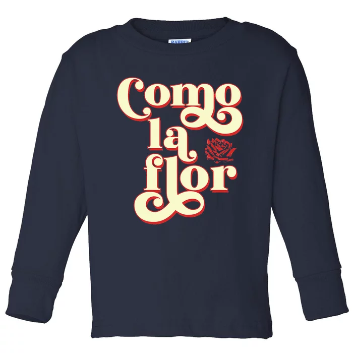 Como La Flor Cumbia Toddler Long Sleeve Shirt