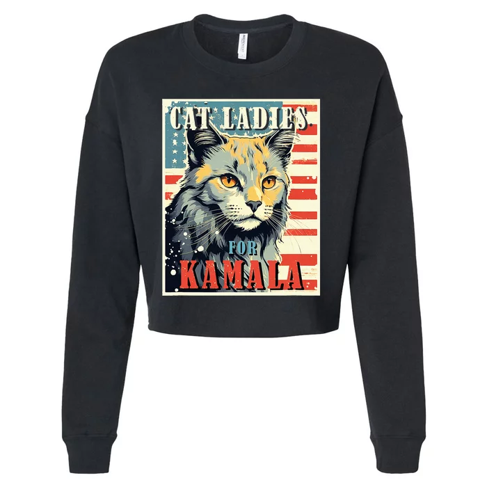 Cat Ladies For Kamala Funny Cat 2024 President Kamalaharris Cropped Pullover Crew