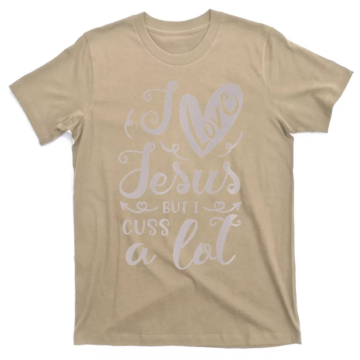 Country Life Fun Girl Gift I Love Jesus But I Cuss A Lot Premium T-Shirt