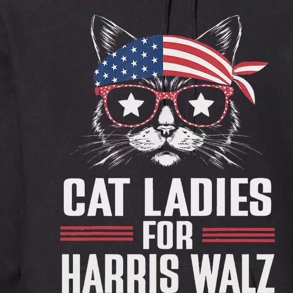 Cat Ladies For Harris Waltz Cat 2024 President Harris Waltz Premium Hoodie