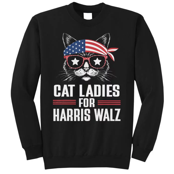 Cat Ladies For Harris Waltz Cat 2024 President Harris Waltz Tall Sweatshirt