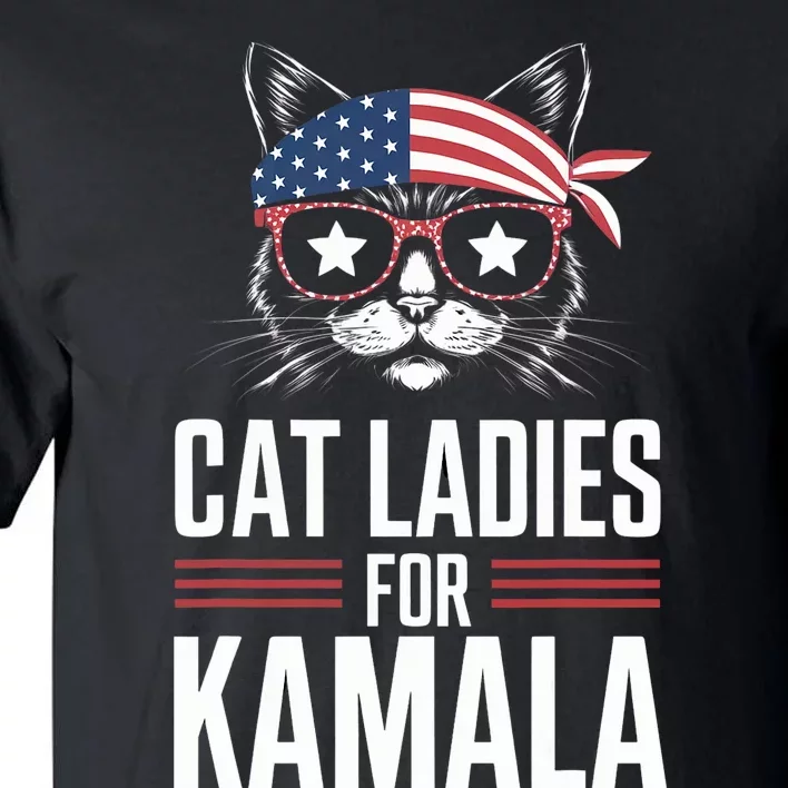 Cat Ladies For Kamala Funny Cat 2024 President Kamala Harris Trending Now Tall T-Shirt