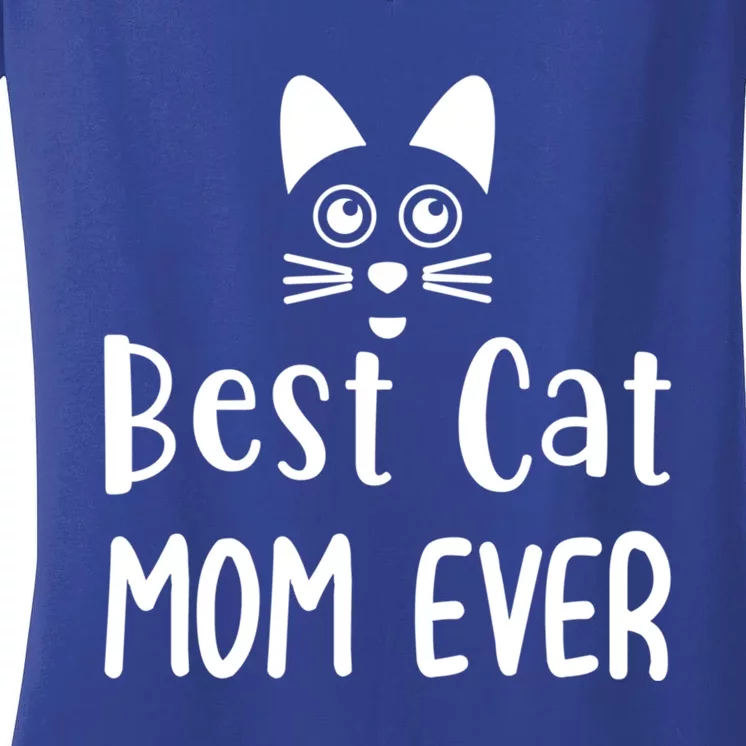 Cat Lover Funny Gift Best Cat Mom Ever Gift Women's V-Neck T-Shirt