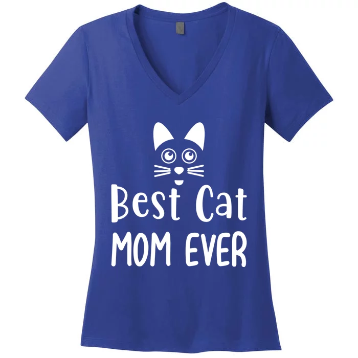 Cat Lover Funny Gift Best Cat Mom Ever Gift Women's V-Neck T-Shirt