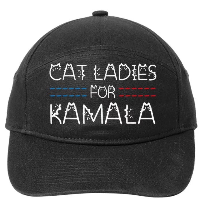 Cat Ladies For Kamala Funny Cat 2024 Lettering Positive 7-Panel Snapback Hat