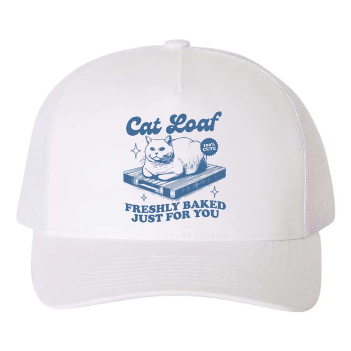 Cat Loaf Freshly Baked Just For You Yupoong Adult 5-Panel Trucker Hat