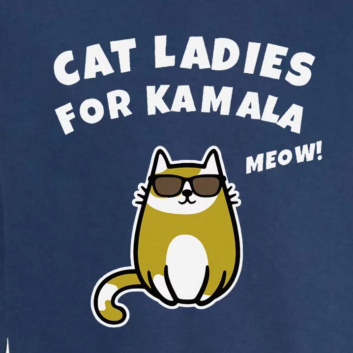 Cat Ladies For Kamala Garment-Dyed Sweatshirt