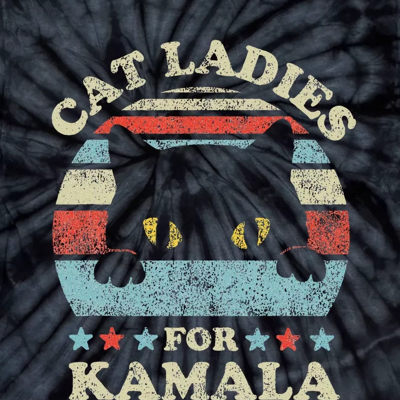 Cat Ladies For Kamala Harris President 2024 Funny Cat Lady Gift Tie-Dye T-Shirt