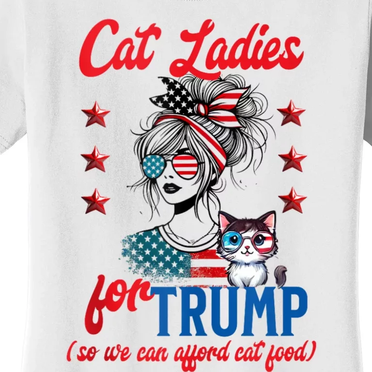 Cat Lady For Trump Funny Political Women's T-Shirt