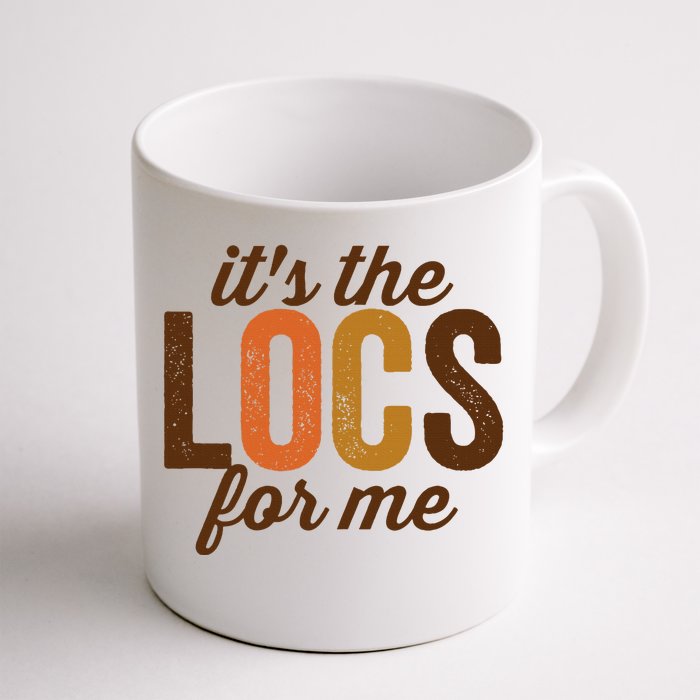 Cute Locs For Wo Loc'd Up Dreadlocks Girl Melanin Retro Front & Back Coffee Mug