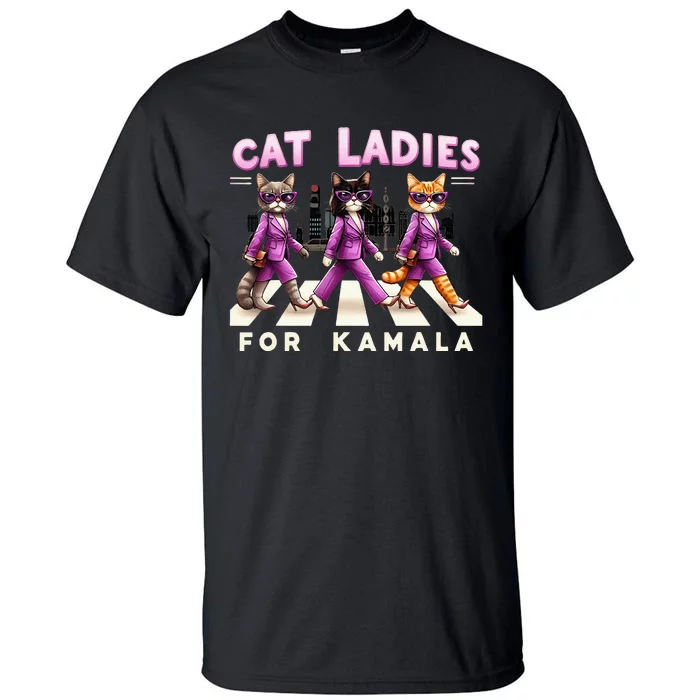 Cat Ladies For Kamala Tall T-Shirt