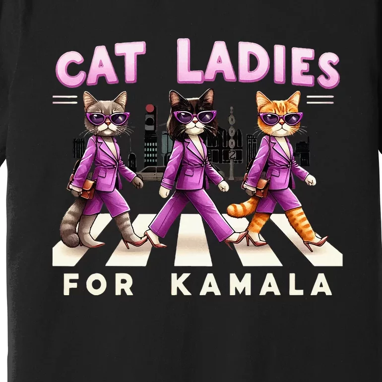 Cat Ladies For Kamala Premium T-Shirt