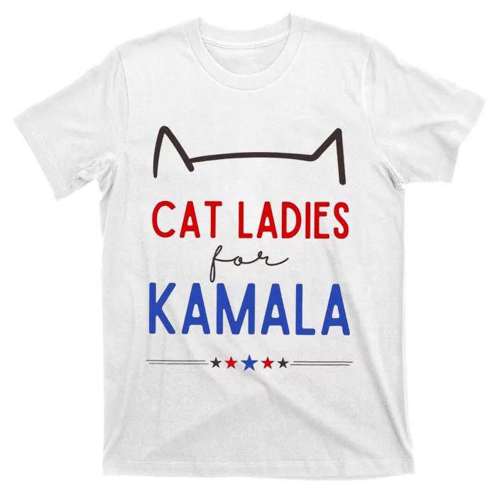 Cat Ladies For Kamala Cat Lady For Women Feminist T-Shirt