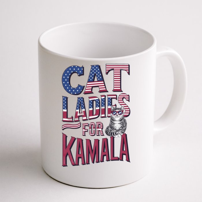 Cat Ladies For Kamala Patriotic Usa Flag Typography Design Front & Back Coffee Mug