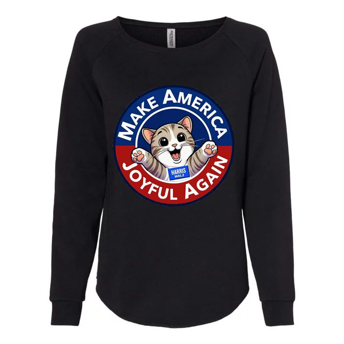 Cat Ladies For Kamala Funny Cat 2024 President Joyful Again Womens California Wash Sweatshirt