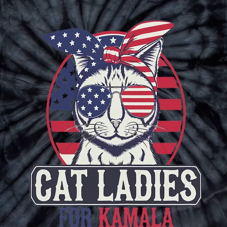 Cat Ladies For Kamala Harris President Election Women Tie-Dye T-Shirt