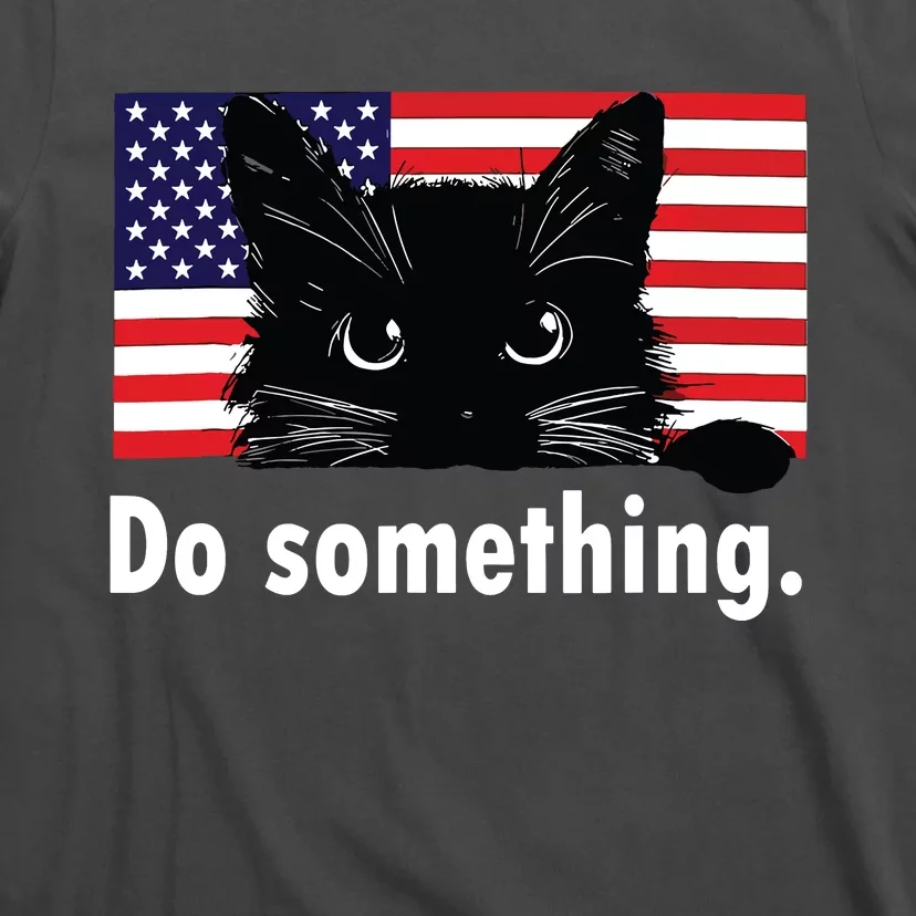 Cat Ladies Funny Kamala Harris 2024 Election Do Something T-Shirt