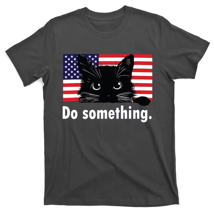 Cat Ladies Funny Kamala Harris 2024 Election Do Something T-Shirt