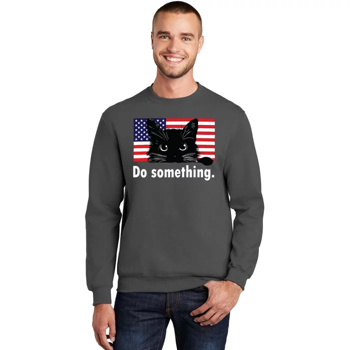 Cat Ladies Funny Kamala Harris 2024 Election Do Something Tall Sweatshirt