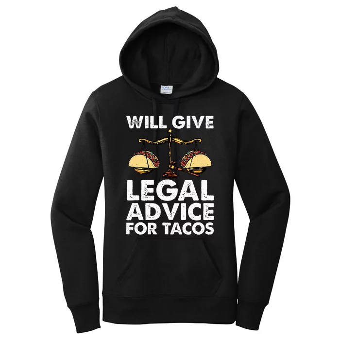 Cool Lawyer For Wo Tacos Legal Attorney Law Paralegal Women's Pullover Hoodie