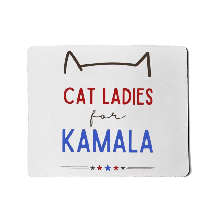 Cat Ladies For Kamala Cat Lady Gift Mousepad