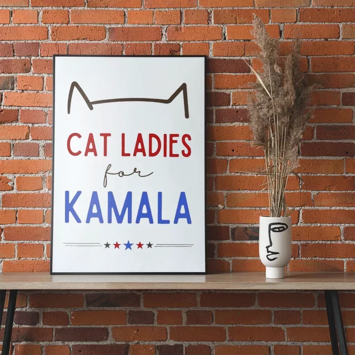 Cat Ladies For Kamala Cat Lady Gift Poster