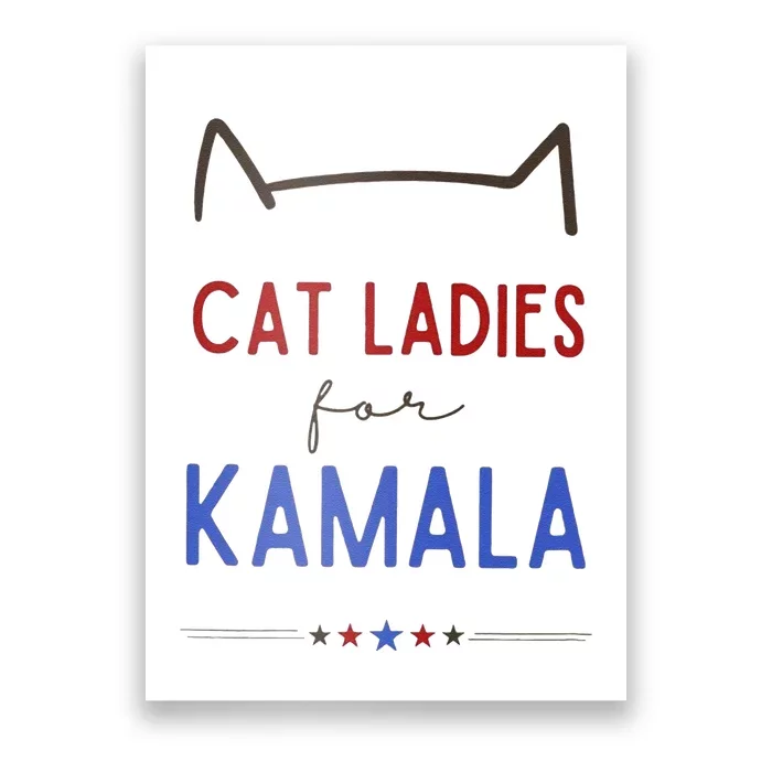 Cat Ladies For Kamala Cat Lady Gift Poster