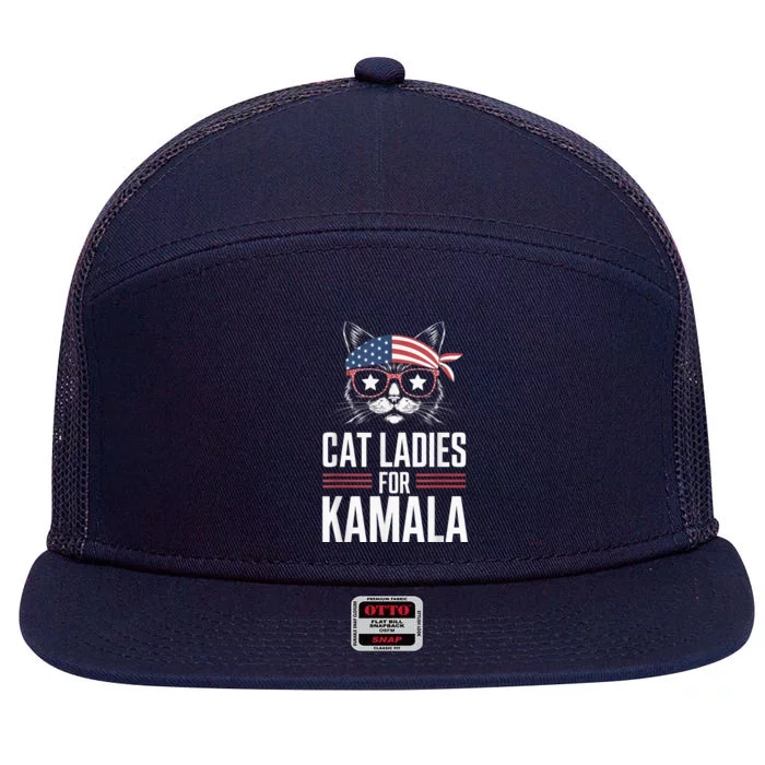 Cat Ladies For Kamala Funny Cat 2024 President Kamalaharris 7 Panel Mesh Trucker Snapback Hat