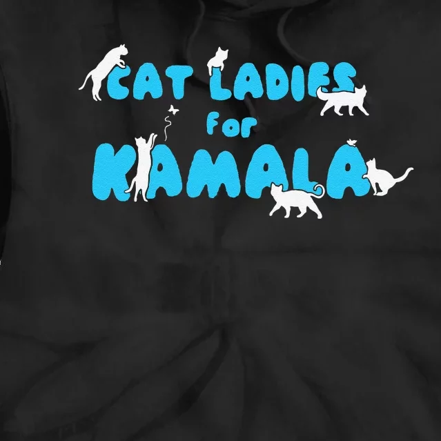 Cat Ladies For Kamala Gift Tie Dye Hoodie