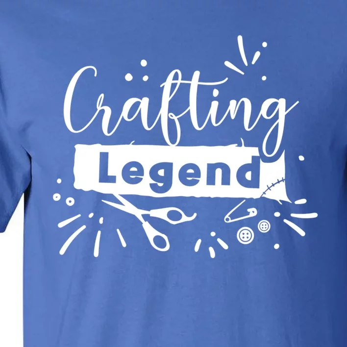 Crafting Legend Funny Hobby Crafter Artist Gift Tall T-Shirt