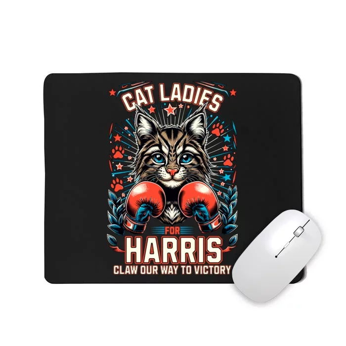 Cat Ladies For Harris For President 2024 Mousepad