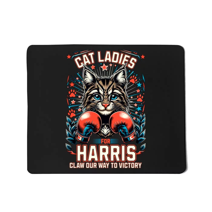 Cat Ladies For Harris For President 2024 Mousepad