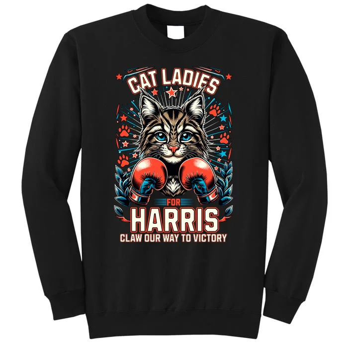 Cat Ladies For Harris For President 2024 Tall Sweatshirt