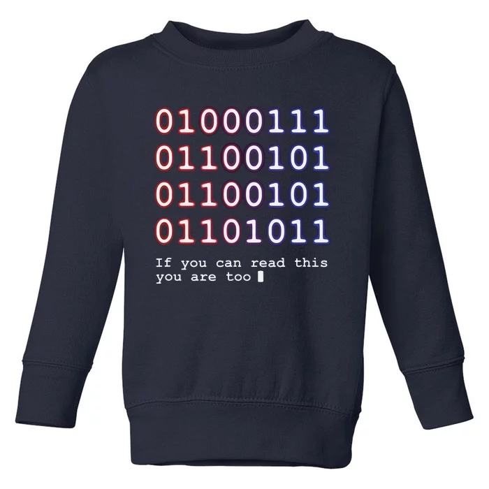 Code Lover Funny Binary Code Tee Tech Lover Toddler Sweatshirt